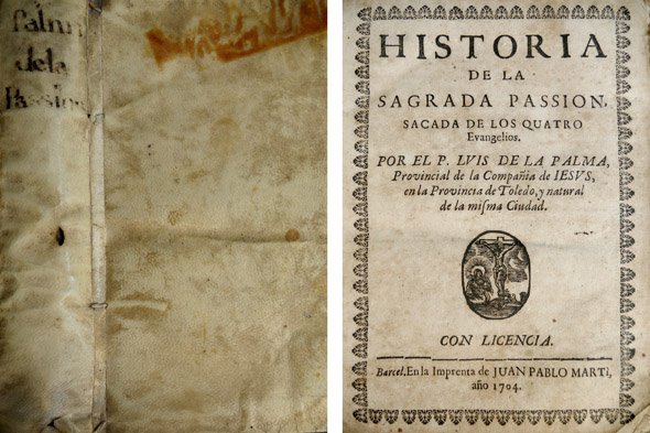 Historia de la Sagrada Passion, sacada de los Quatro Evangelios.