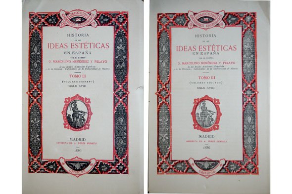 Historia de las Ideas Estéticas en España. Tomo III: Siglo …