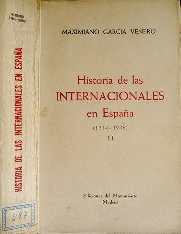 Historia de las Internacionales en España. II: 1914-1936.