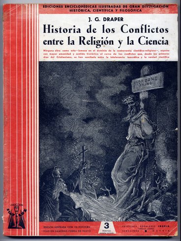 Historia de los Conflictos entre la Religión y la Ciencia. …