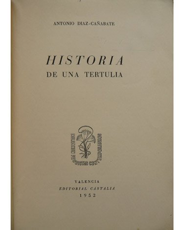 Historia de una Tertulia. | Immagine Gallery 2