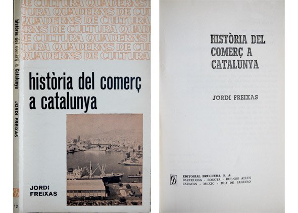 Història del Comerç a Catalunya.
