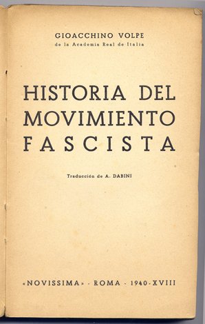 Historia del Movimiento Fascista. Traducción de Attilio Dabini.