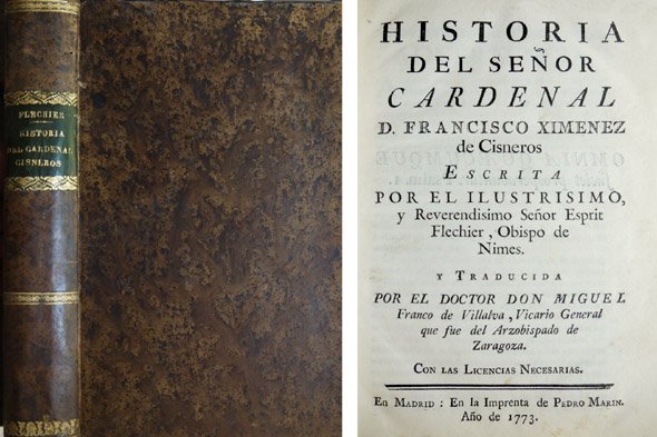 Historia del Señor Cardenal Don Francisco Ximenez de Cisneros. Traducida …