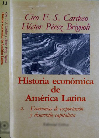 Historia económica de América Latina. II: Economías de exportación y …
