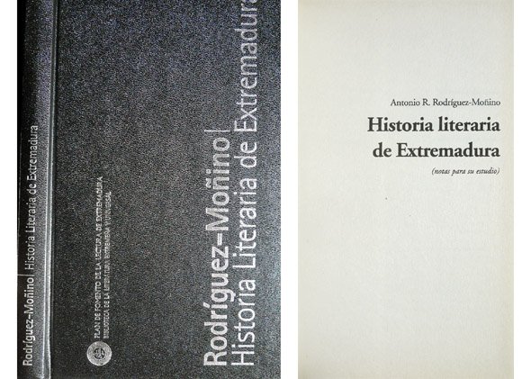 Historia literaria de Extremadura. Notas para su estudio.