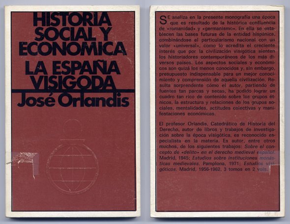 Historia social y económica de la España Visigoda.