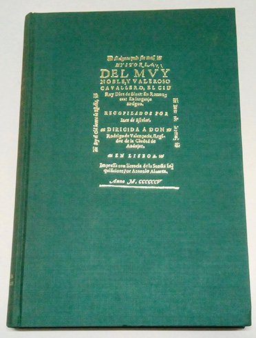 Historia y Romancero del Cid. (Lisboa, 1605). Edición, estudio, bibliografía …
