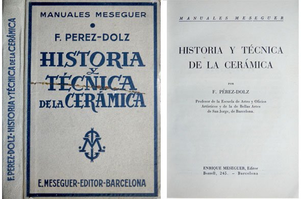 Historia y Técnica de la Cerámica.