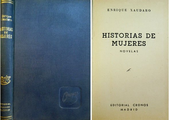 Historias de mujeres. Novela.