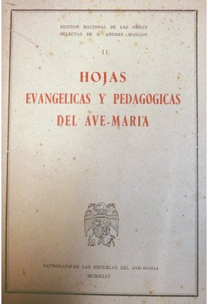 Hojas evangélicas y pedagógicas del Ave-María.