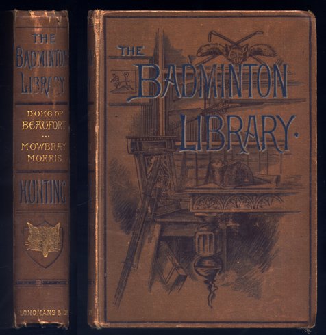 Hunting. With contributions by the Earl of Suffolk and Berkshire, …
