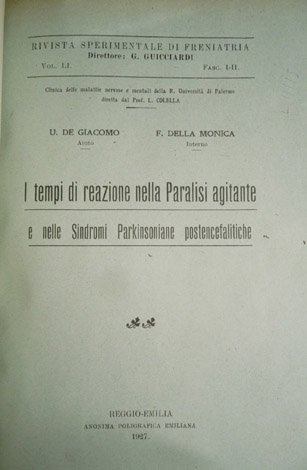 I tempi di reazione nella Paralisi agitante e nelle Sindromi …