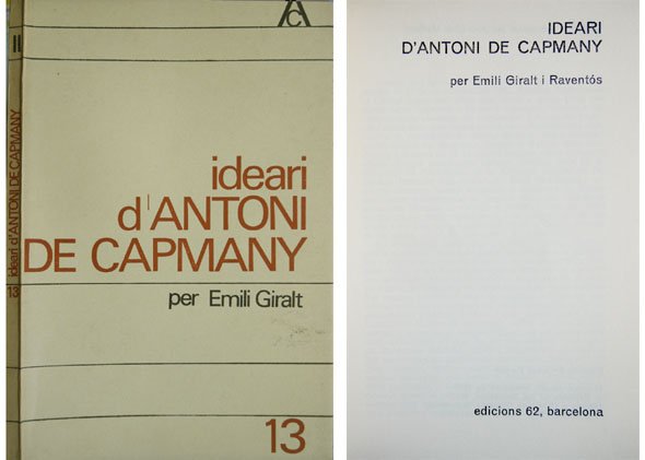 Ideari d'Antoni de Capmany i de Montpalau (1742-1813). Traducció dels …