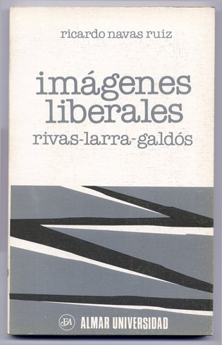 Imágenes liberales. Rivas - Larra --Galdós. | Immagine principale