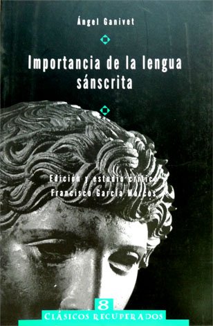 Importancia de la Lengua Sánscrita y servicios que su estudio …
