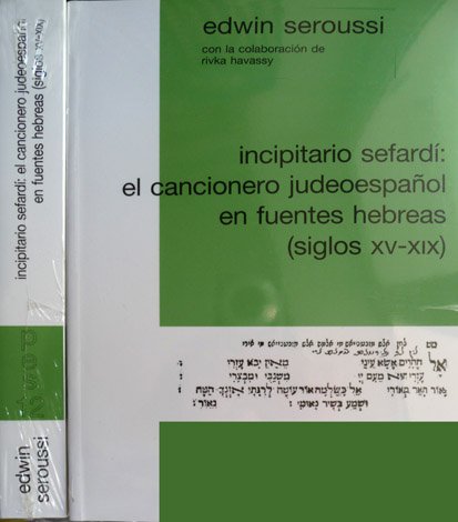 Incipitario Sefardí. El cancionero judeoespañol en fuentes hebreas de los …