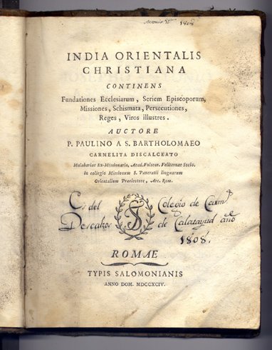 India Orientalis Christiana. Continens Fundationes Ecclesiarum, Seriem Episcopum, Missiones, Schismata, …