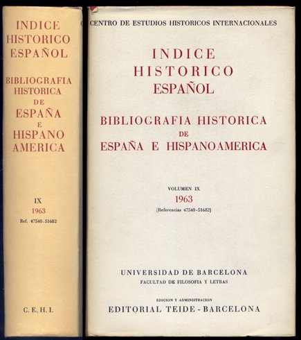 Índice Histórico Español. Bibliografía Histórica de España e Hispanoamérica. Director: …