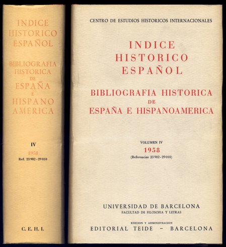 Índice Histórico Español. Bibliografía Histórica de España e Hispanoamérica. Director: …