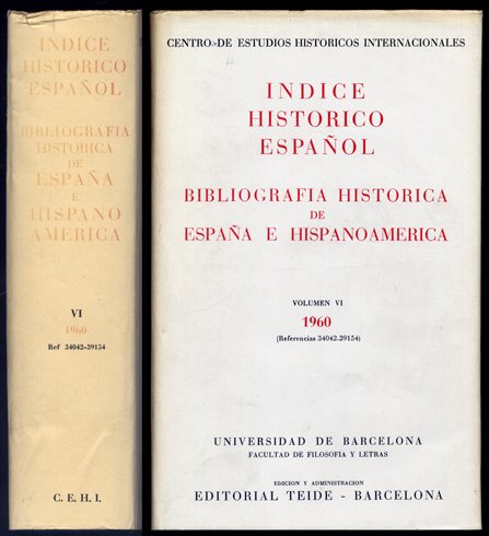 Índice Histórico Español. Bibliografía Histórica de España e Iberoamérica. Director: …