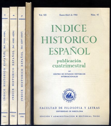 Índice Histórico Español. Publicación cuatrimestal. Director: Carlos Seco Serrano. Volumen …