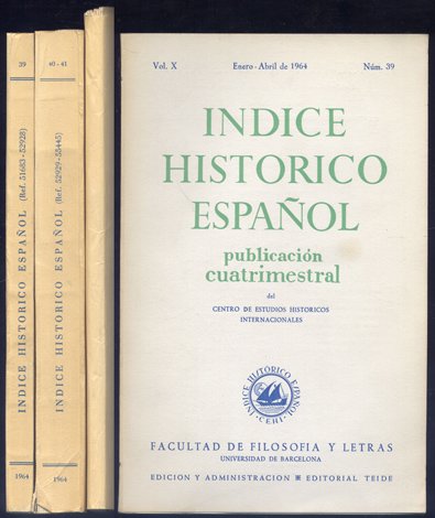 Índice Histórico Español. Publicación cuatrimestral. Director: Carlos Seco Serrano. Volumen …