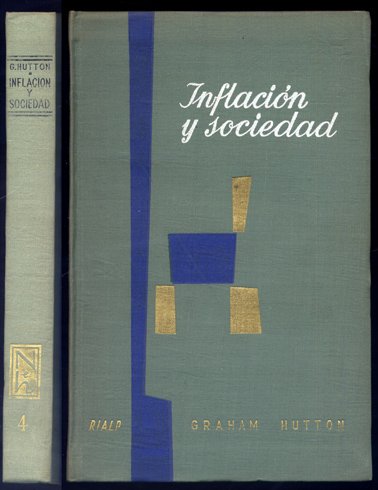 Inflación y Sociedad. Traducción de Luis Guereca Tosantos.