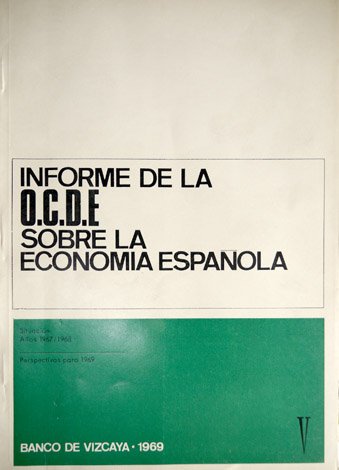 Informe de la O.C.D.E. sobre la Economía Española. Situación de …
