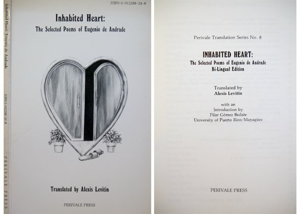 Inhabited Heart. [Coração Habitado]. The selected poems of Eugenio de …