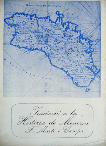 Iniciació a la Historia de Menorca.