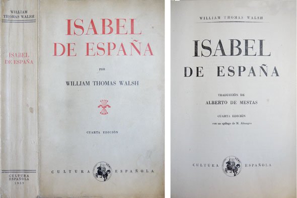 Isabel de España. Traducción de Alberto de Mestas, con un …