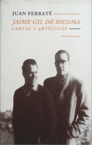 Jaime Gil de Biedma. Cartas y artículos. | Immagine principale