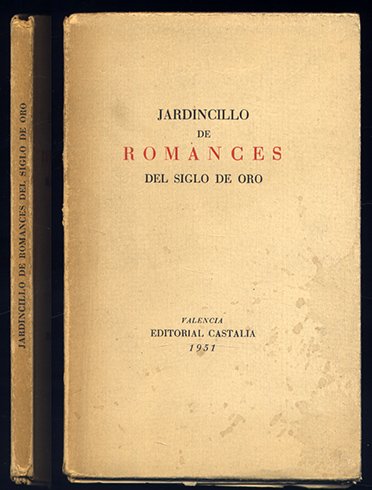 Jardincillo de Romances del Siglo de Oro. Sacados de un …