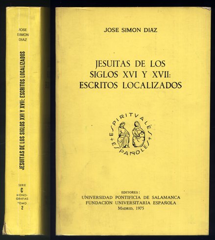 Jesuitas de los Siglos XVI y XVII: escritos localizados.