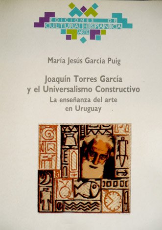Joaquín Torres García y el universalismo constructivo. La enseñanza del …