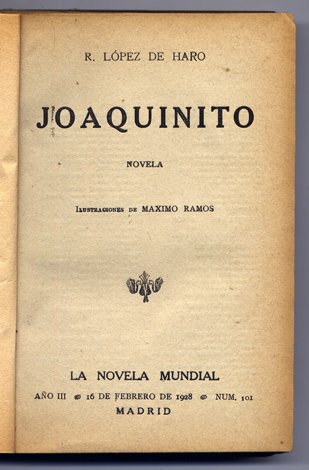 Joaquinito. Novela. (Seguido de:) ¿Eres tú?. Novela.