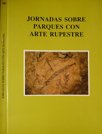 Jornadas sobre Parques con Arte Rupestre. Zaragoza, Abril de l989.