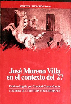 José Moreno Villa en el contexto del Veintisiete. Actas del … | Immagine principale