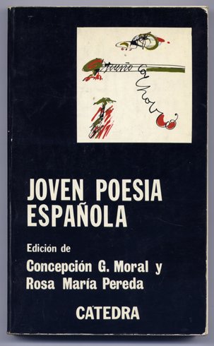 Joven poesía española. Antología. Introducción de Rosa María Pereda.