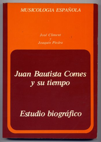 Juan Bautista Comes y su tiempo. Estudio biográfico. | Immagine principale