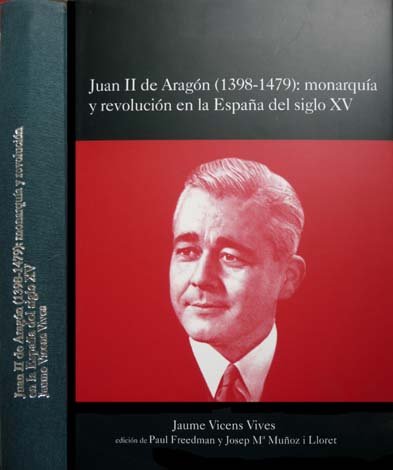 Juan II de Aragón (1398-1479). Monarquía y Revolución en la … | Immagine principale