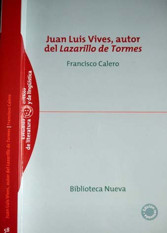 Juan Luis Vives, autor del Lazarillo de Tormes. Edición renovada.
