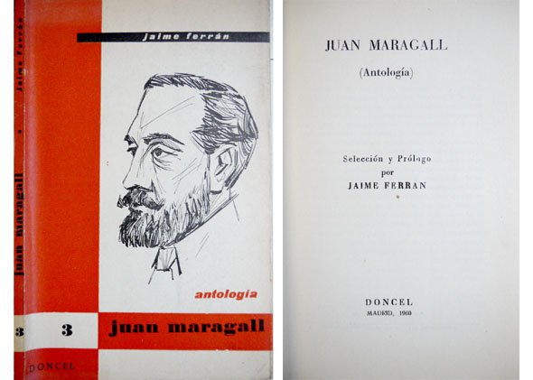 Juan Maragall. Antología. Selección y prólogo por .