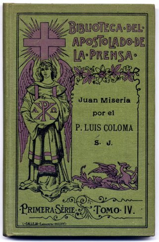 Juan Miseria. Cuadro de costumbres populares.