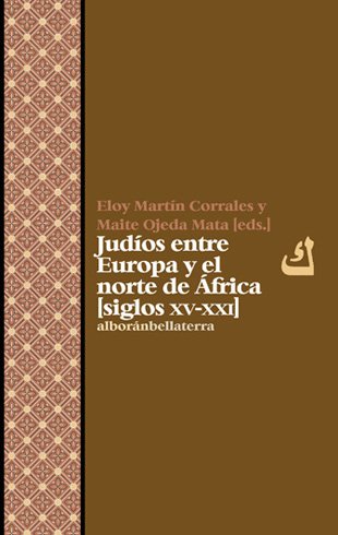 Judíos entre Europa y el Norte de África (Siglos XV-XXI).