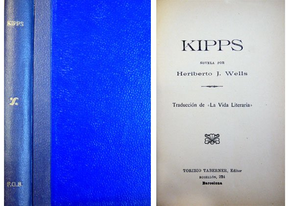 Kipps. Novela. Traducción de "La Vida Literaria".