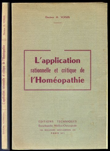 L'application rationelle et critique de l'Homéopathie.