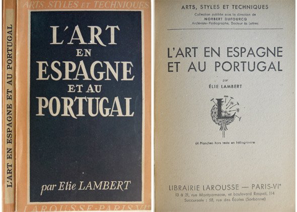 L'Art en Espagne et au Portugal.