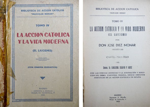 La Acción Católica y la vida moderna. El Laicismo. Carta-prólogo …
